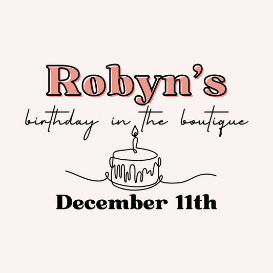 Robyn's Birthday Celebration!